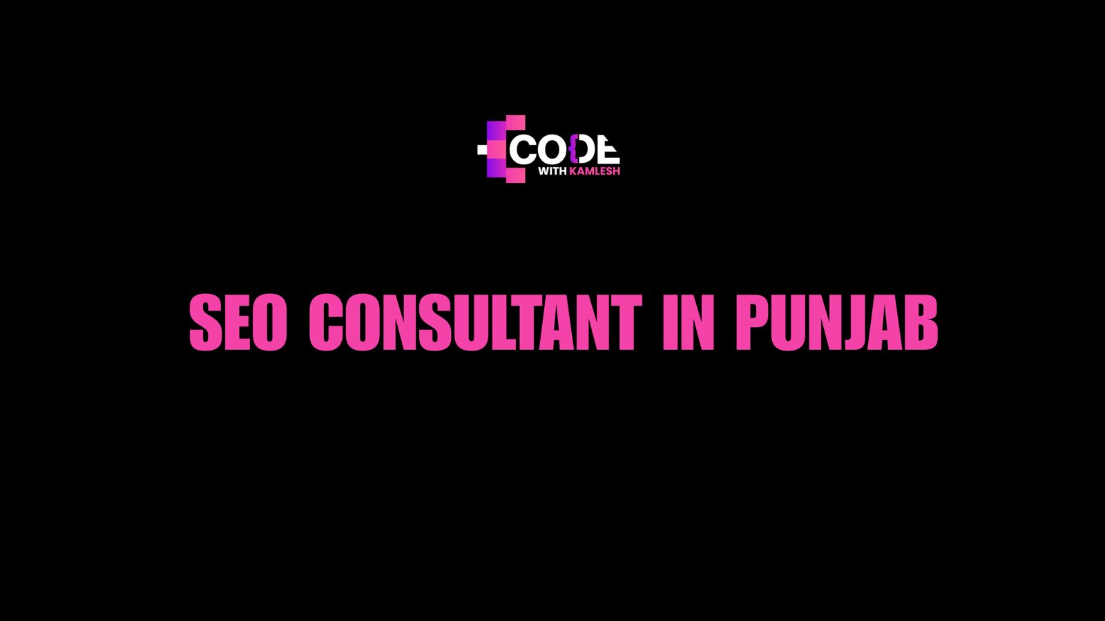 SEO Consultant in Punjab