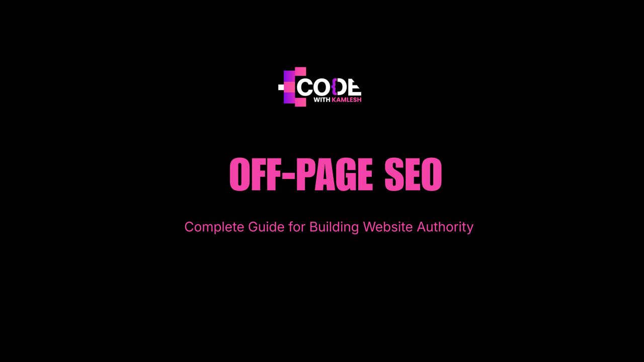 Off-Page SEO: Complete Guide for Building Website Authority