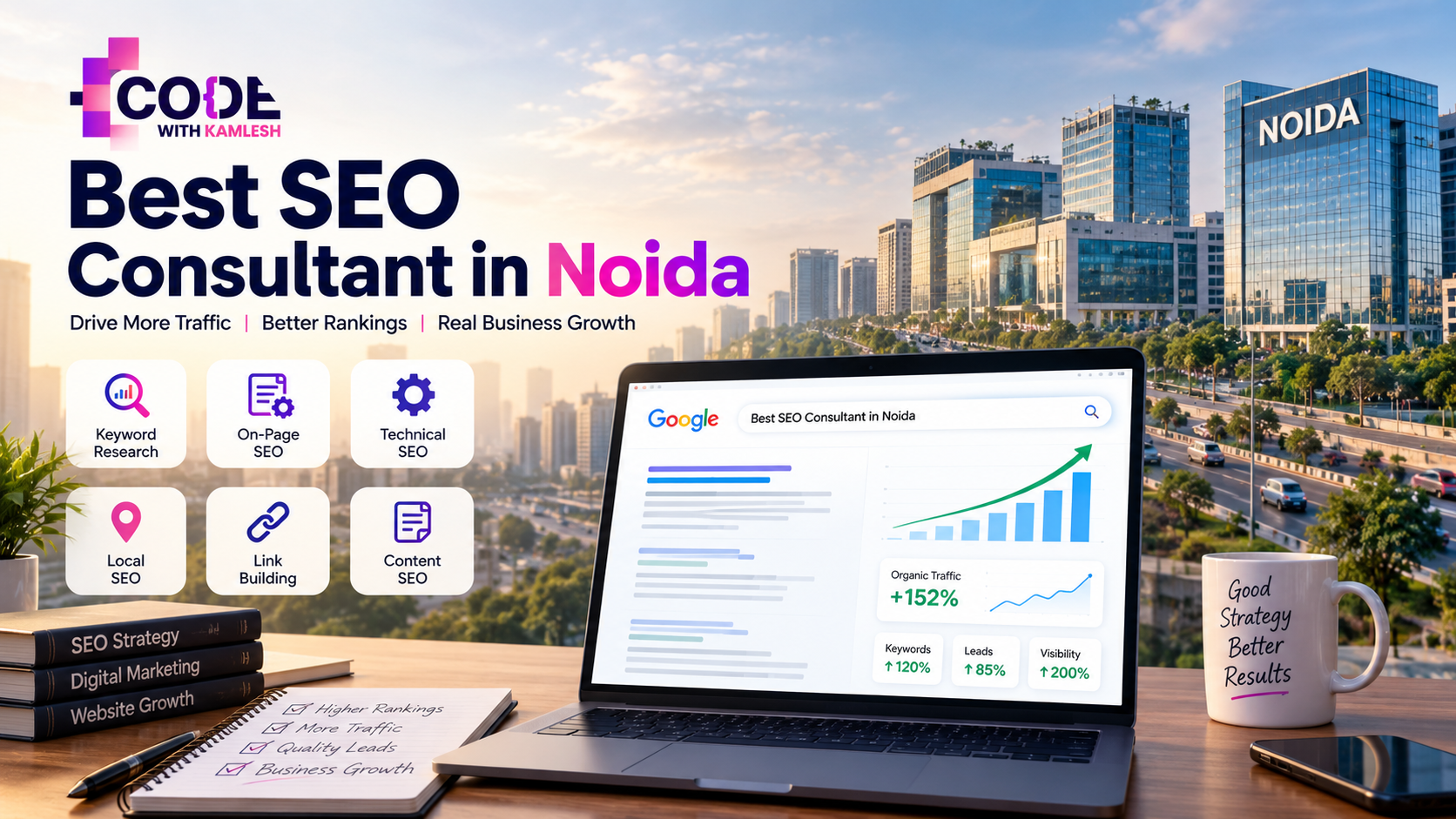 Best SEO Consultant in Noida offering professional SEO services, technical SEO, local SEO, keyword research, content optimization, and organic growth strategies by Code With Kamlesh.