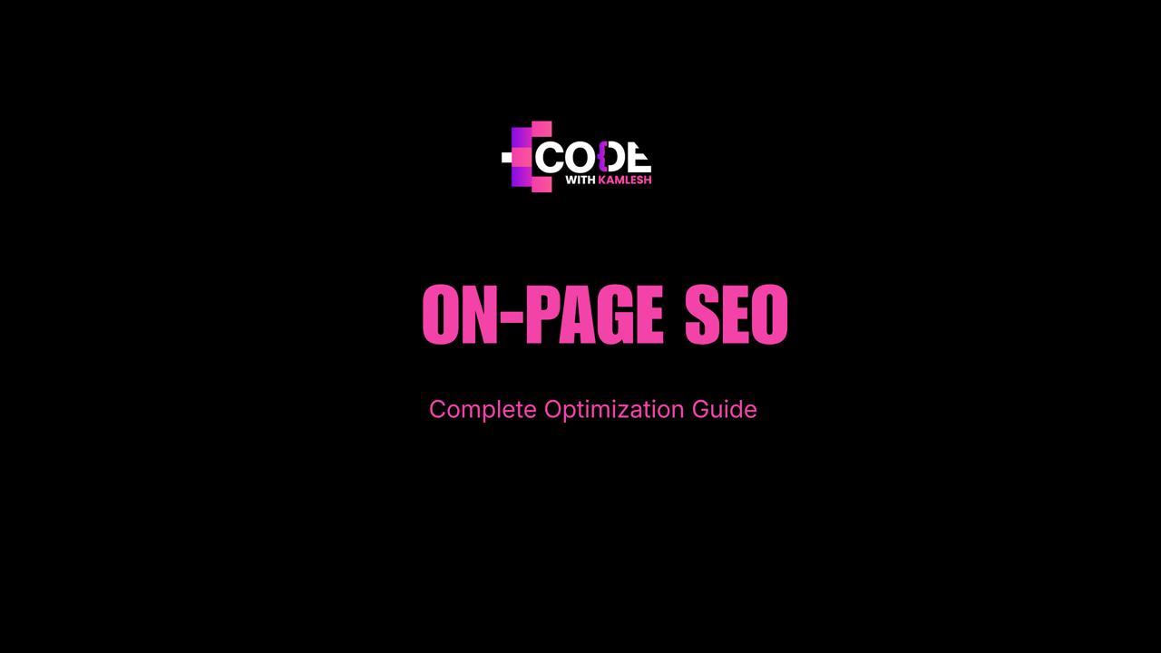 On-Page SEO: Complete Optimization Guide