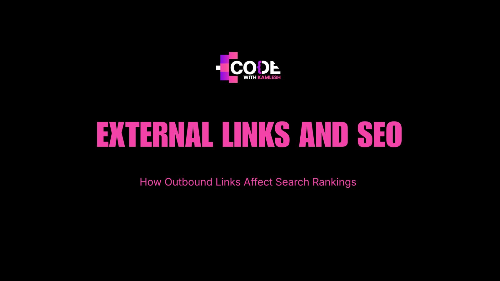External Links and SEO: How Outbound Links Affect Search Rankings