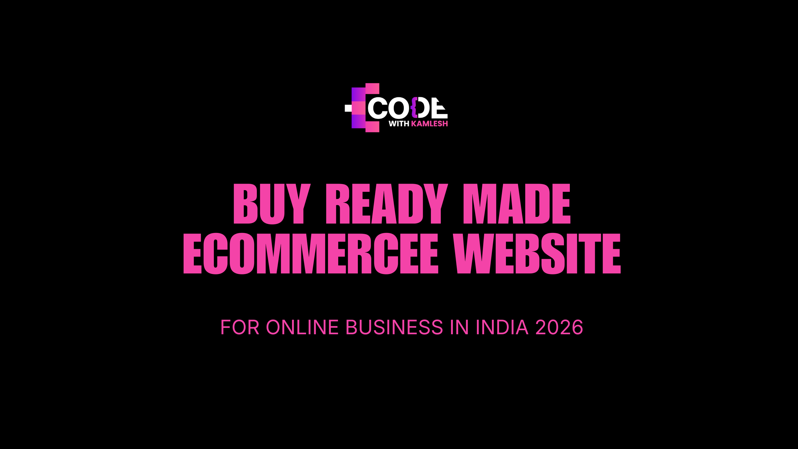 Buy Ready Made Ecommercee Website  for Online Business in India 2026 