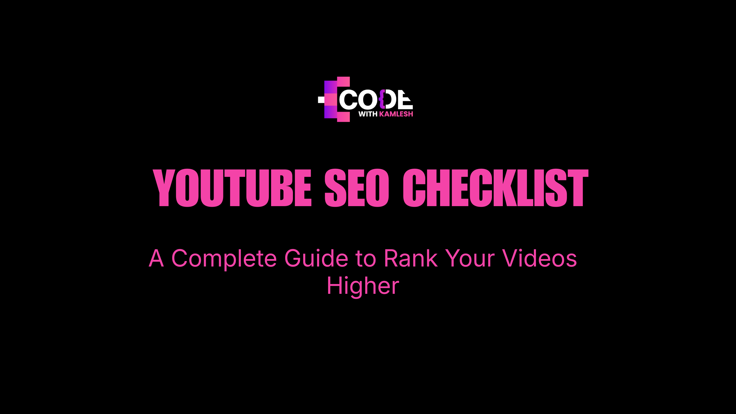 YouTube SEO Checklist: A Complete Guide to Rank Your Videos Higher