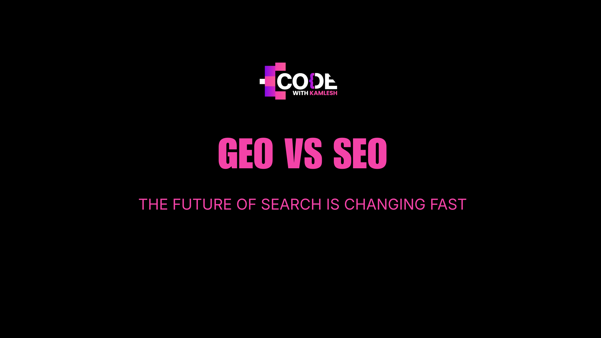  GEO vs SEO: The Future of Search is Changing Fast
