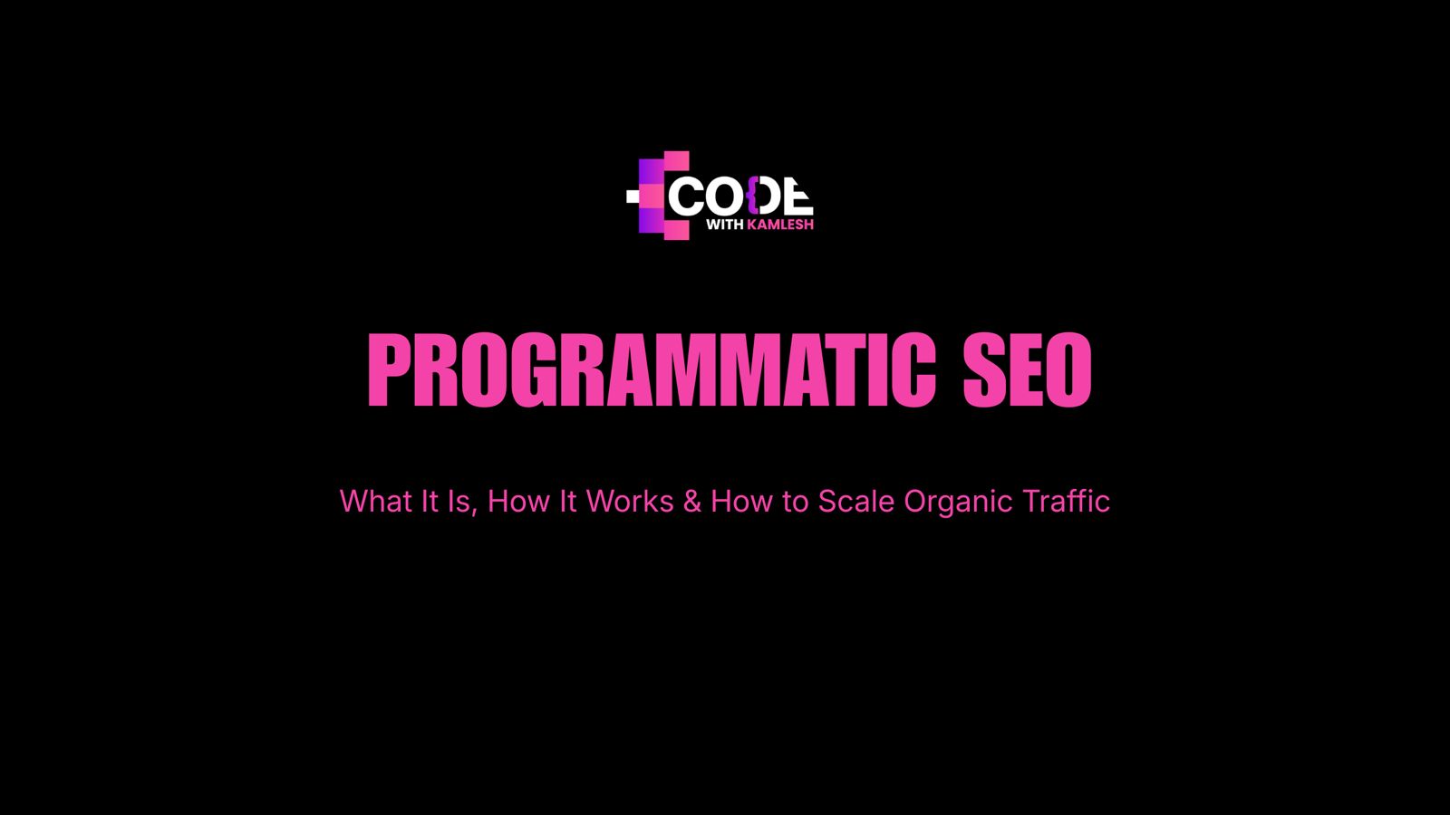 Programmatic SEO: What It Is, How It Works & How to Scale Organic Traffic