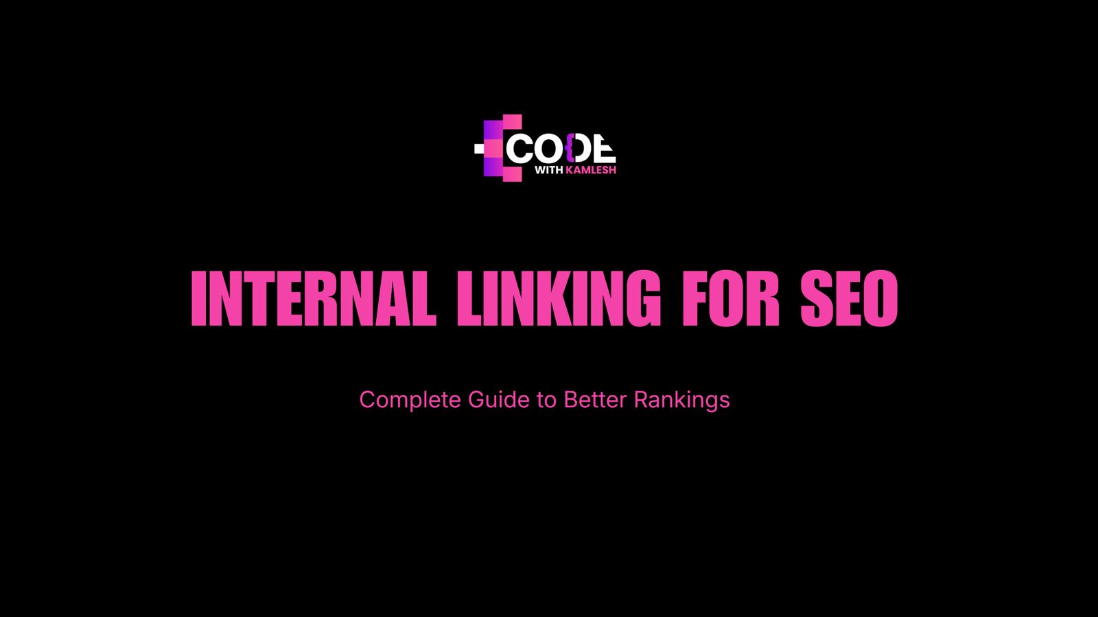 Internal Linking for SEO: Complete Guide to Better Rankings